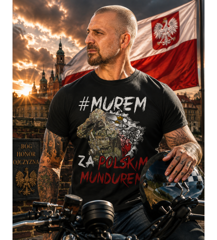 Koszulka MUREM ZA POLSKIM MUNDUREM 4